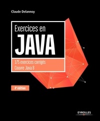 Claude Delannoy - Exercices en Java.