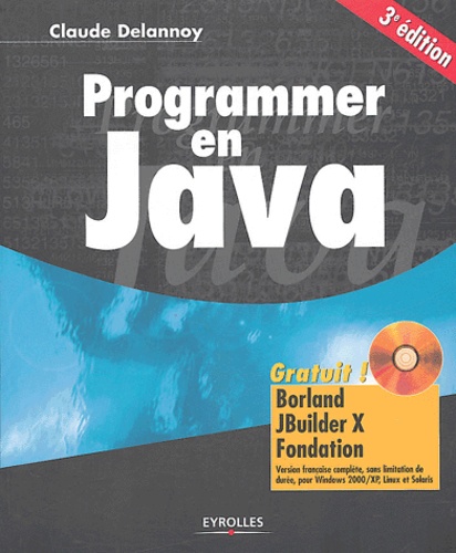 Programmer en Java 3e édition -  avec 1 Cédérom