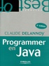 Claude Delannoy - Programmer en Java.