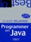 Programmer en Java 6e édition