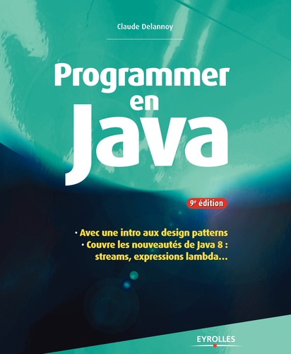 Programmer en Java 9e édition
