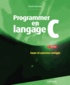 Claude Delannoy - Programmer en langage C - Cours et exercices corrigés.