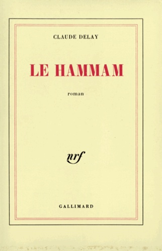 Claude Delay - Le Hammam.