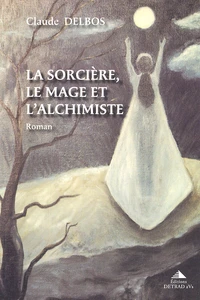 La sorcière, le mage et l'alchimiste