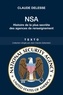 Claude Delesse - NSA National Security Agency - Histoire de la plus secrète des agences de renseignement.