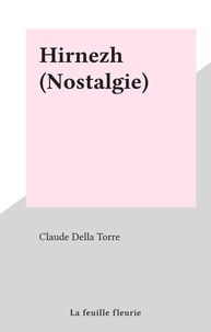 Claude Della Torre - Hirnezh (Nostalgie).