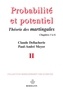 Claude Dellacherie - Probabilités et potentiel - Volume 2, Chapitres 5 à 8 : Théorie des martingales.
