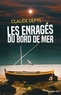 Claude Depyl - Les enragés du bord de mer.