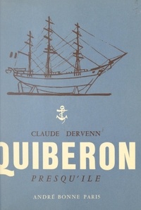 Claude Dervenn - Quiberon, presqu'île.