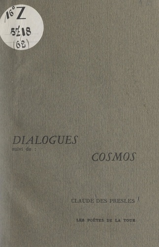 Dialogues. Suivi de Cosmos