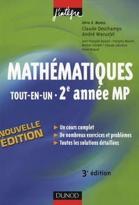 Claude Deschamps et André Warusfel - Mathématiques 2e année MP - Tout-en-un, Cours et exercices corrigés.