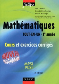 Claude Deschamps et André Warusfel - Mathématiques tout-en-un 1ère année MPSI-PCSI - Cours et exercices corrigés.