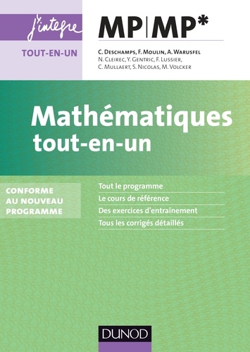 Claude Deschamps et François Moulin - Mathématiques tout-en-un MP-MP* - Conforme au nouveau programme.