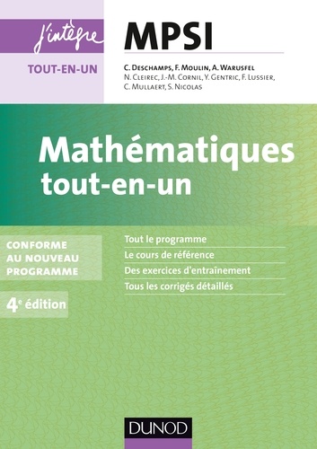 Claude Deschamps et François Moulin - Mathématiques tout-en-un MPSI - 4e éd. - conforme au nouveau programme.