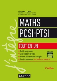 Claude Deschamps et François Moulin - Maths PCSI-PTSI - 2e éd. - Tout-en-un.