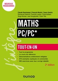 Claude Deschamps et François Moulin - Maths Tout-en-un PC/PC* - 2e éd..