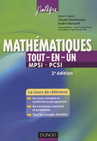 Claude Deschamps et André Warusfel - Tout-en-Un Mathématiques MPSI-PCSI.