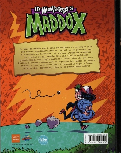 Les mégaventures de Maddox Tome 2 La machine à cloner
