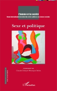 Claude Didry et Monique Sélim - L'Homme et la Société N° 189-190, 2013/3-4 : Sexe et politique.