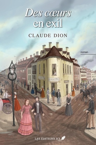 Claude Dion - Des coeurs en exil.