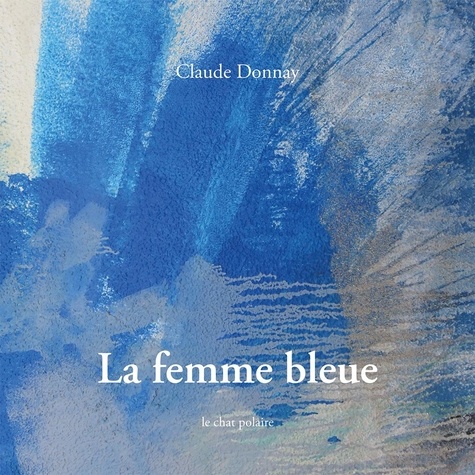 Claude Donnay - La femme bleue.