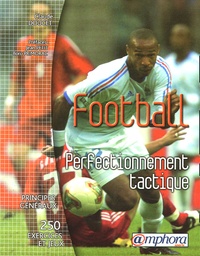 Claude Doucet - Football - Perfectionnement tactique.