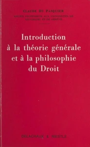 Introduction à la théorie générale et à la philosophie du droit