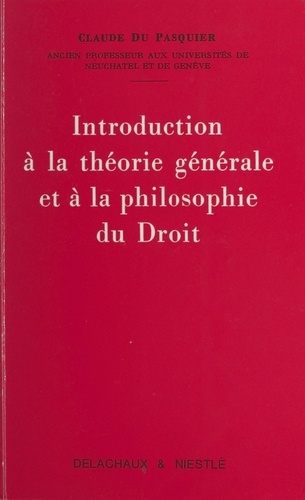 Introduction à la théorie générale et à la philosophie du droit