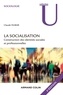 Claude Dubar - La socialisation - 5e édition - Construction des identités sociales et professionnelles.