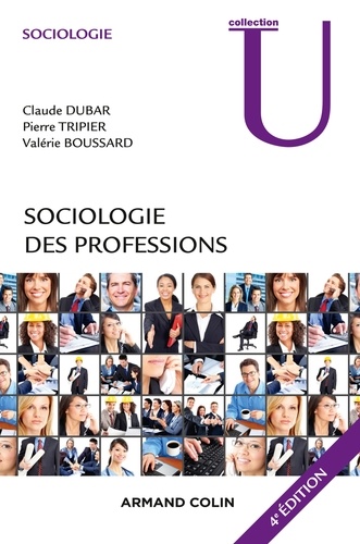 Sociologie des professions 4e édition