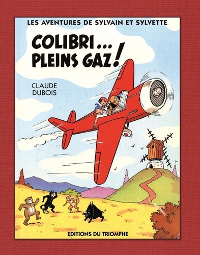 Claude Dubois - Colibri... plein gaz !.