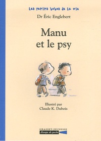 Claude Dubois et Eric Englebert - Manu et le psy.