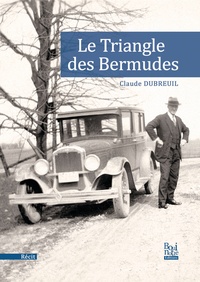 Claude Dubreuil - Le Triangle des Bermudes.
