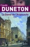 Claude Duneton - La Dame de l'Argonaute.