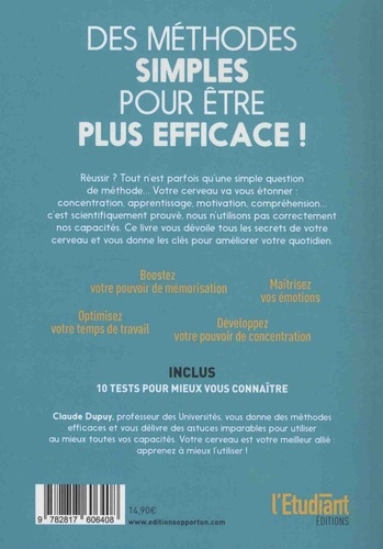 Votre cerveau va vous aider à réussir. Le guide essentiel pour être plus efficace