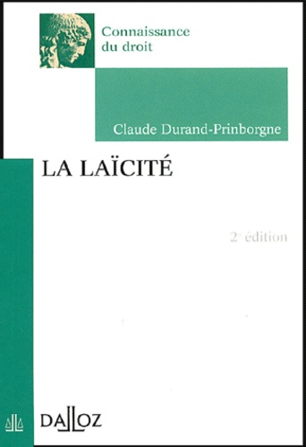 Claude Durand-Prinborgne - La laïcité.