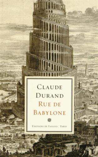Claude Durand - Rue de Babylone.