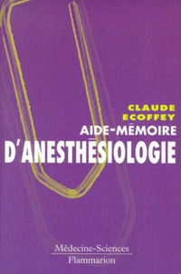 Aide-mémoire d'anesthésiologie