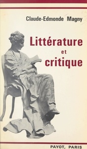 Claude-Edmonde Magny - Littérature et critique.