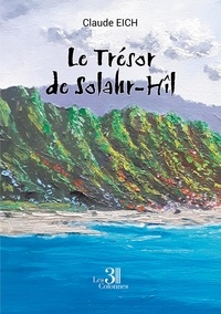 Claude Eich - Le Trésor de Solahr-Hîl.
