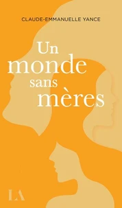 Un monde sans meres