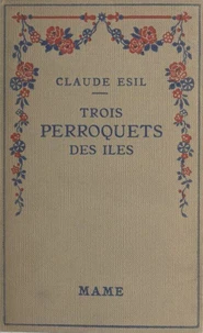 Trois perroquets des îles