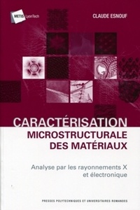 Caractérisation microstructurale des matériaux - Analyse par les rayonnements X et électronique.pdf