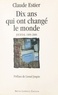 Claude Estier - Dix ans qui ont changé le monde - Journal 1989-2000.