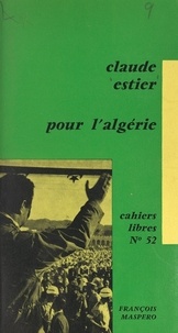 Claude Estier - Pour l'Algérie.