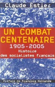Un combat centenaire