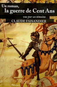 Un roman : la guerre de Cent Ans