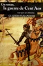Claude Faisandier - Un roman : la guerre de Cent Ans - Vue par ses témoins, les historiens... et quelques autres.