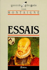 Claude Faisant et Michel de Montaigne - Essais. Extraits.