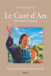 Claude Falc'hun - Le Cure D'Ars. Jean-Marie Vianney.